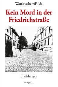 Kein Mord in der Friedrichstraße