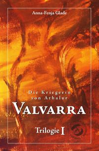 Die Kriegerin von Athalur / Valvarra