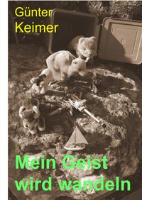 Mein Geist wird wandeln