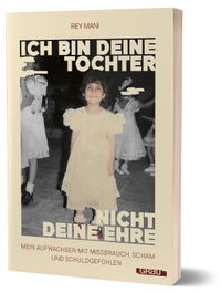 Ich bin deine Tochter, nicht deine Ehre