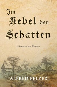 Im Nebel der Schatten