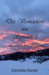 Das Vermächtnis von Synaton / Das Vermächtnis von Synaton III