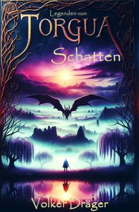 Legenden von Torgua / Legenden von Torgua – Schatten (1)