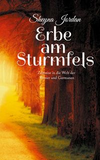 Erbe am Sturmfels