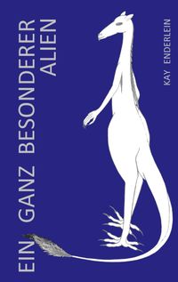 Ein ganz besonderer Alien