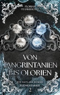 Von Tangrintanien bis Olorien