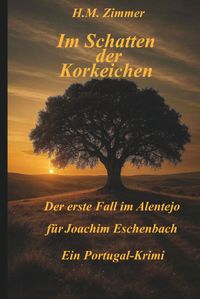 Im Schatten der Korkeichen