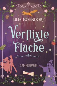 Verflixte Flüche