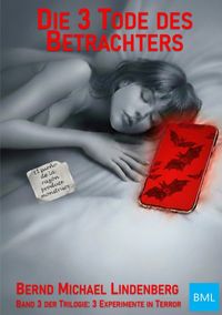 Die 3 Tode des Betrachters