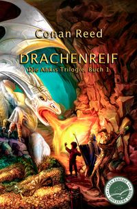 Drachenreif: Die Ahkis-Trilogie, Buch 1