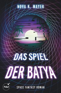 DAS SPIEL DER BATYA