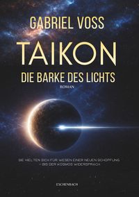 Taikon – Die Barke des Lichts