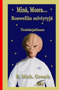 Minä, Mosra…