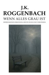 Wenn alles Grau ist