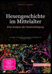 Hexengeschichte im Mittelalter: Eine Analyse der Hexenverfolgung