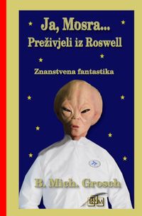 Ja, Mosra…