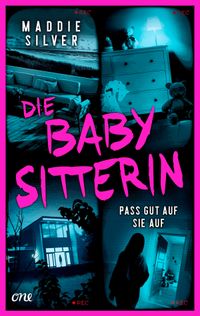 Die Babysitterin - Pass gut auf sie auf