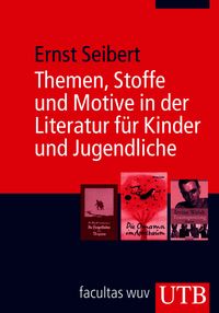 Themen, Stoffe und Motive in der Literatur für Kinder und Jugendliche