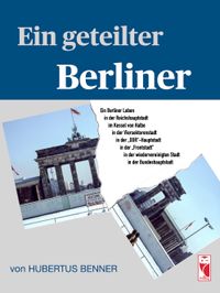 Ein geteilter Berliner
