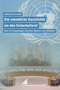 Die unendliche Geschichte um den Sicherheitsrat