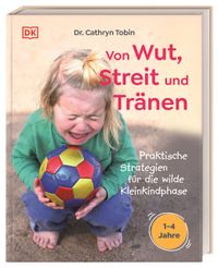 Von Wut, Streit und Tränen