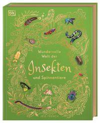 Wundervolle Welt der Insekten und Spinnentiere