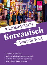Reise Know-How Sprachführer Koreanisch - Wort für Wort
