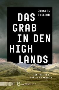 Das Grab in den Highlands