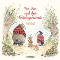 Der Bär und das Glücksgeheimnis