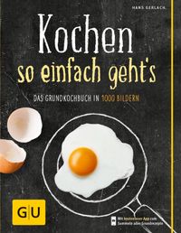 Kochen - so einfach geht's