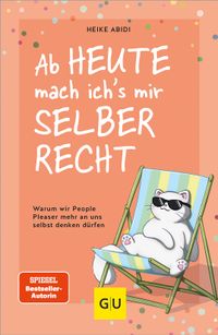 Ab heute mach ich's mir selber recht