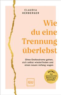 Wie du eine Trennung überlebst