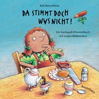 Da stimmt doch was nicht! (Pappbilderbuch)