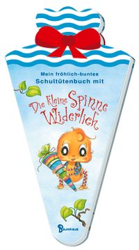 Mein fröhlich-buntes Schultütenbuch mit Die kleine Spinne Widerlich