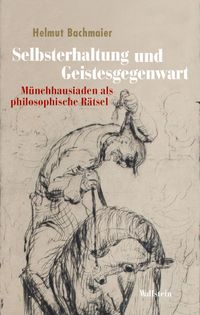 Selbsterhaltung und Geistesgegenwart