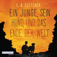 Ein Junge, sein Hund und das Ende der Welt