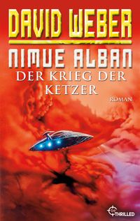 Nimue Alban: Der Krieg der Ketzer