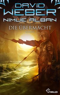 Nimue Alban: Die Übermacht