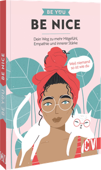 Be You – Be Nice