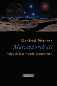 Marschzorch III. Folge 6