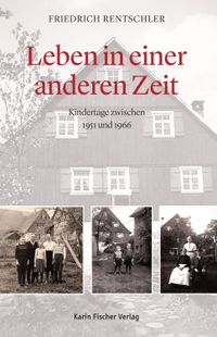 Leben in einer anderen Zeit