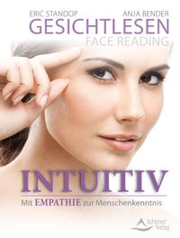 Gesichtlesen – Face Reading Intuitiv