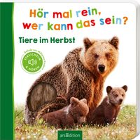 Hör mal rein, wer kann das sein? – Tiere im Herbst