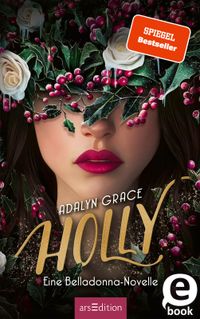 Holly – Eine Belladonna-Novelle (Belladonna 4)