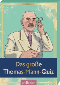 Das große Thomas-Mann-Quiz