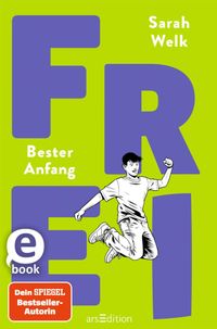 FREI – Bester Anfang (FREI 3)