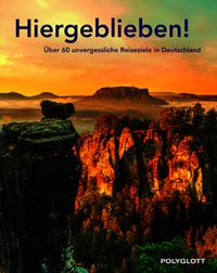 POLYGLOTT Reisebuch: Hiergeblieben!