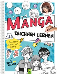 Manga Zeichnen lernen I Schritt-für-Schritt-Anleitung