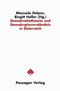 Demokratietheorie und Demokratieverständnis in Österreich