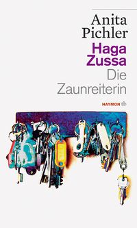 Haga Zussa. Die Zaunreiterin